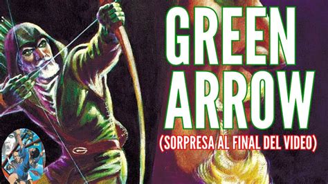 Green Arrow Flecha Verde El Arco Del Cazador Youtube