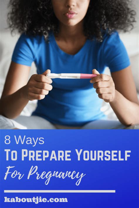 8 Ways To Prepare Yourself For Pregnancy