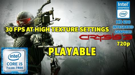 Crysis 3 Intel Graphics Hd 630 720p 30 Fps Gaming Benchmark Playable Youtube