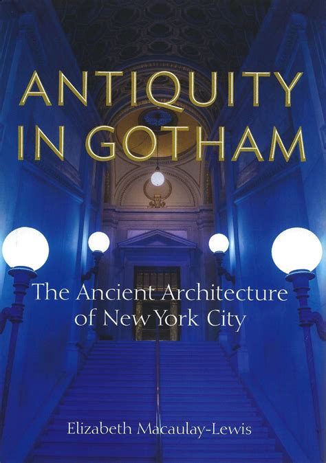 Antiquity In Gotham Elizabeth Macaulay