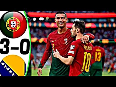 Portugal Vs Bosnia Herzegovina 3 0 Highlights All Goals YouTube