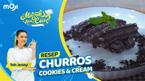 Resep Churros Cookies Cream Renyah Di Luar Dan Lembut Di Dalam