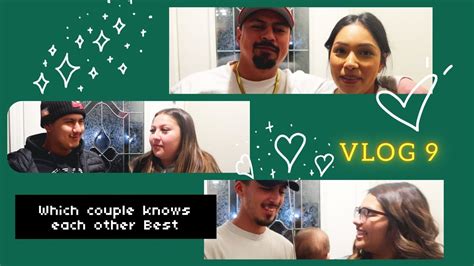 Which Couple Knows Each Other Best And Vlog 9 Youtube