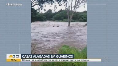 Bom Dia Go Casas Ficam Alagadas Ap S Forte Chuva Em Guarinos Globoplay