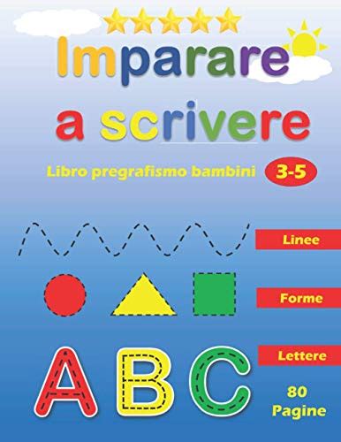 Imparare A Scrivere Linee Forme Lettere Libro Pregrafismo Bambini