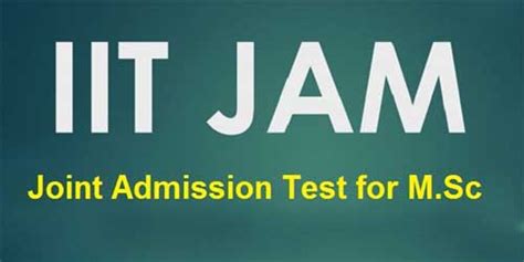 Iit Jam 2024 Application Form Exam Dates Eligibility Pattern Syllabus