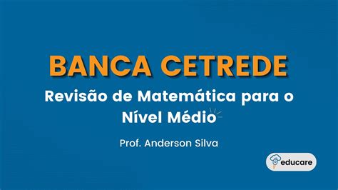 Revis O De Matem Tica Para Banca Cetrede N Vel M Dio Concurso De