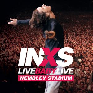 INXS Live At Wembley Stadium 1991 Playlist By Favioadrianzuvela