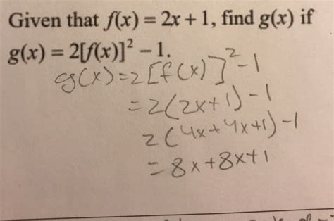 Solved Given That F X 2x 1 Find G X If G X 2[fx 1