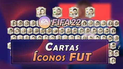 Íconos Fut En Fifa 22 Todas Las Nuevas Cartas Y Lista Completa De íconos