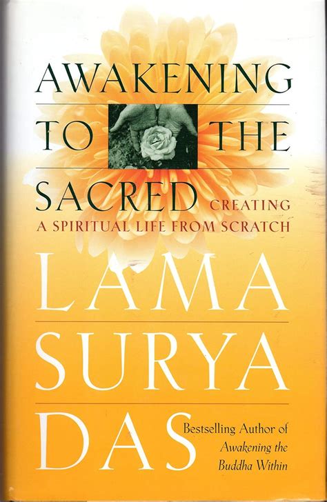 Awakening To The Sacred Das Lama Surya 9780767902748 Books