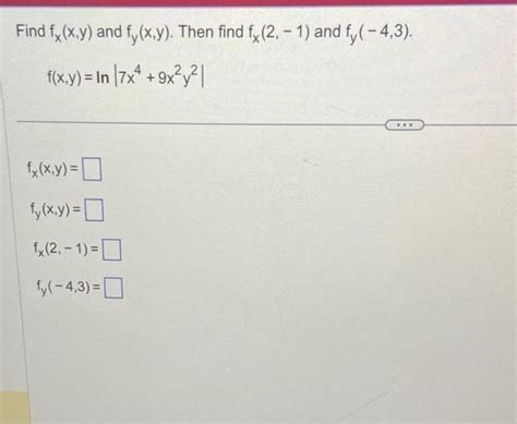 Solved Find Fx X Y And Fy X Y Then Find Fx 2 −1 And