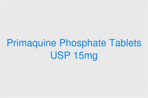 Primaquine Phosphate Tablets Usp Mg