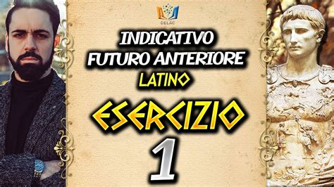 Imparare il Latino - FUTURO ANTERIORE - Esercizio 1 - YouTube