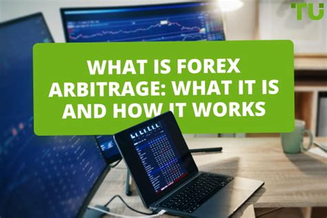 Arbitrage In Forex Trading