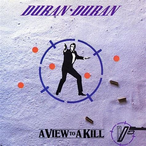 duran duran released  view   kill   single   day