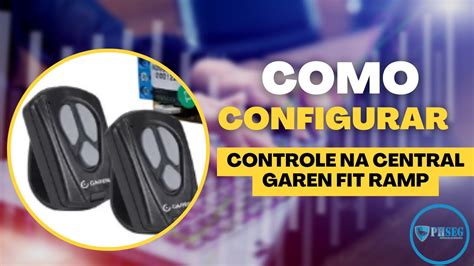 Como Configurar Controle Na Central Garen Fit Ramp Youtube