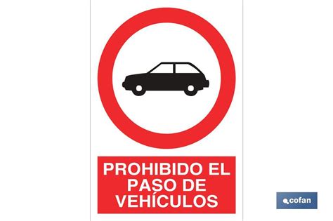 Prohibido el paso de vehículos Cofan