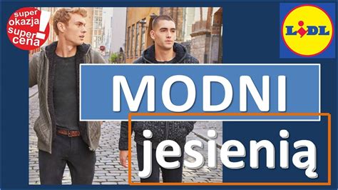 Oferta Lidla Od Czwartku M Czyzna Modny Jesieni Youtube