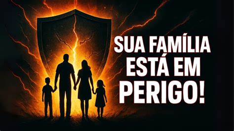 Não Deixe O Inimigo Destruir Sua Família Frases - NÃO DEIXE O INIMIGO ATACAR SUA FAMÍLIA | ESTA PODEROSA ORAÇÃO PODE ...