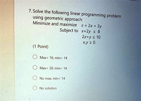 Solved 7 Solve The Following Linear Programming Problem Using