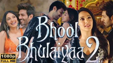 Bhool Bhulaiyaa 2 Full Movie HD Kartik Aaryan Kiara Advani Tabu 1080p