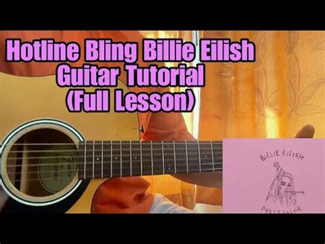 Hotline Bling Billie Eilish Guitar Tutorial With Chords Easy