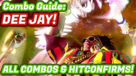 Dee Jay Guide All The Combos You Ll Need Street Fighter 6 Deejay