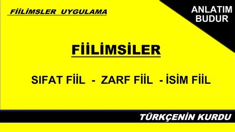 Fiilimsi Sıfat Fiil Zarf Fiil Ortaç Bağ Eylem Ulaç