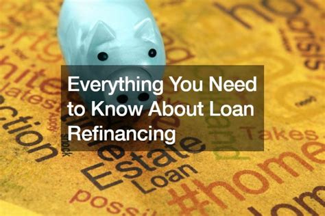 Everything You Need To Know About Loan Refinancing Legacy On The Land