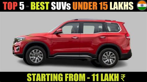 Top 5 Best Suvs Cars Under 15 Lakhs In India 2023 Price Features