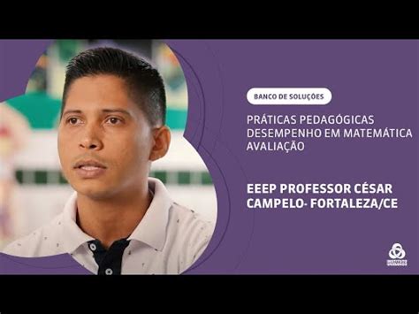 Eeep Professor César Campelo - EEEP Professor César Campelo (CE) – Práticas Pedagógicas | Banco de ...