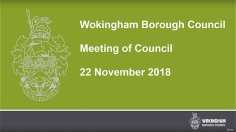 Wokingham Borough Council Meeting 22 November 2018 Youtube