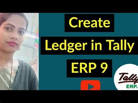 How To Create Ledgers In Tally ERP 9 Hindi Ledger Creation In Tally