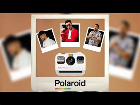 Polaroid Lyrics Letra Chris Wandell Ft Bad Bunny Myke Towers