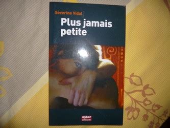 Plus Jamais Petite Severine Vidal Liyah Fr Livre Enfant Manga