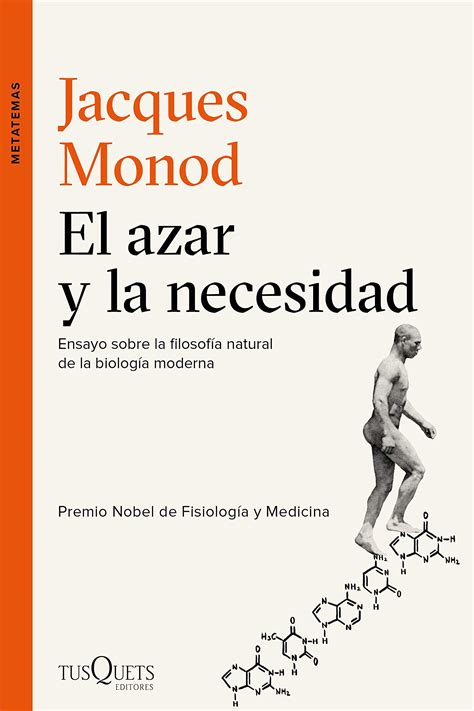 El azar y la necesidad Ensayo sobre la filosofía natural de la