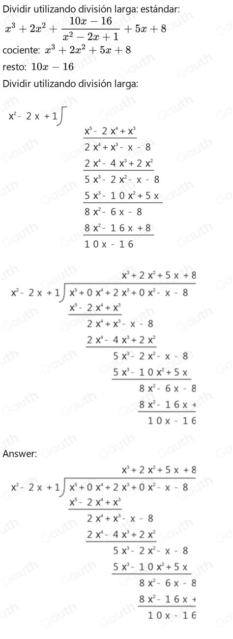 Solved Indicar El Residuo Al Dividir X 5 2x 3 X 8 X 2 2x 1 [math]