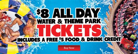 $8 All Day Water & Theme Park Tickets Includes A Free $5 Food & Drink ...