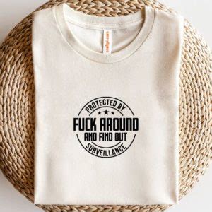 Protected By Fuck Around And Find Out Surveillance SVG PNG PSD DXF AI Files Craftpi