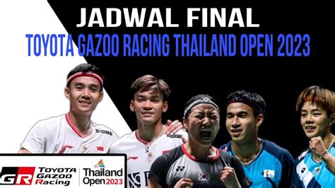 Jadwal Final Thailand Open 2023 Bagas Fikri Main Di Partai 3 YouTube