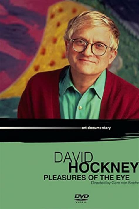 David Hockney Pleasures Of The Eye 1997 IMDb