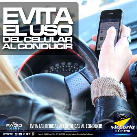 Puedes No Uses El Celular Mientras Conduces Puedes Ocasionar Un