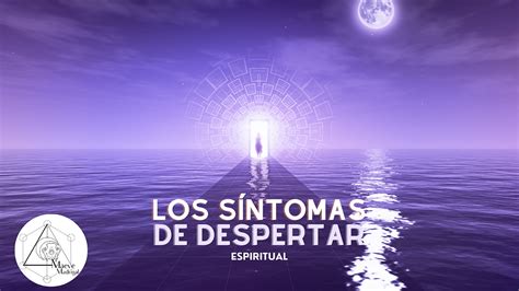 Los S Ntomas Del Despertar Espiritual