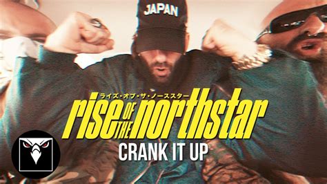 Rise Of The Northstar Crank It Up Official Music Video Youtube