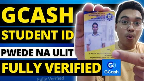 How To Fully Verify Gcash Account Using Student Id Gcash Student Id