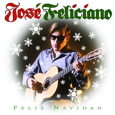 Feliz Navidad Album By Jos Feliciano Spotify