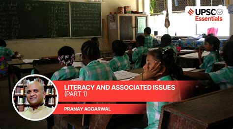 Upsc Essentials Society And Social Justice Literacy And Associated