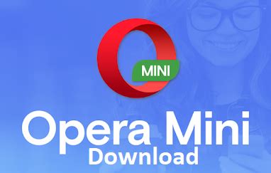 Opera Mini App Free Download - Momsall