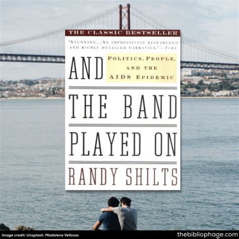 Book Review: And the Band Played On by Randy Shilts - The Bibliophage